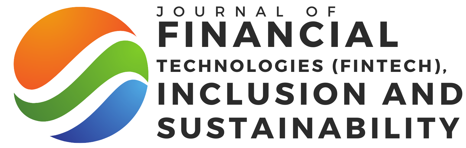 Journal of Financial Technologies (Fintech), Inclusion and Sustainability (JFTIS)